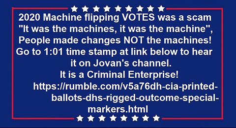 2020 Machine flipping Votes was a Narrative Scam!