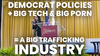 Democrat Policies + Big Tech & Big Porn = A Big Trafficking Industry