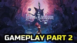 LOST IN RANDOM | GAMEPLAY PART 2