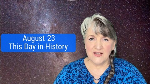 This Day in History, August 23