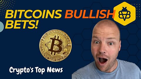 Bitocins Bullish Bets & ETF Updates | Simplifying Today's Top Headlines