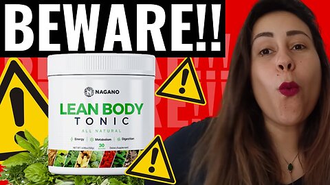 NAGANO LEAN BODY TONIC (⚠️TAKE IT EASY!⚠️) NAGANO LEAN BODY TONIC REVIEW - NAGANO TONIC REVIEWS