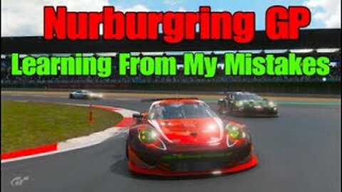 gran turismo7nurburgring gp showdown learning from my mistakes