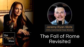 Mel K & Jeremy Ryan Slate | The Fall of Rome Revisited