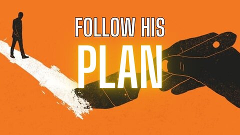 Follow God's plan / Bruzz Sermon #23