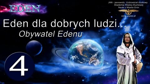 Eden dla dobrych ludzi 4 Medytacja Obywatel Edenu