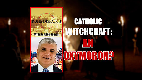 Catholic Witchcraft: An Oxymoron?