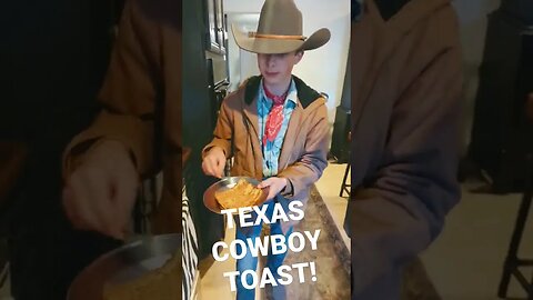 Real Cowboy French TOAST! Texas Cowboys #cowboys #texas #cowboycooking