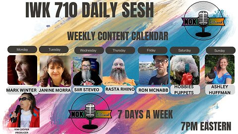 The IWK 710 Daily Sesh Nightly at 7pm et only on NOK Network