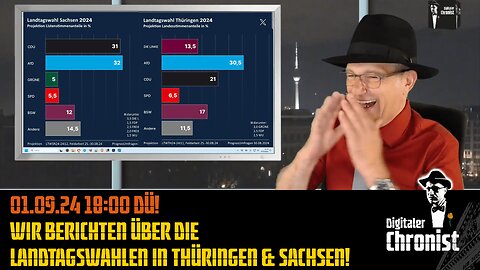 Aufzeichnung vom 01.09.24 Wir berichten über die Landtagswahlen in Thüringen & Sachsen!