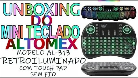 Unboxing do mini teclado Altomex AL-313