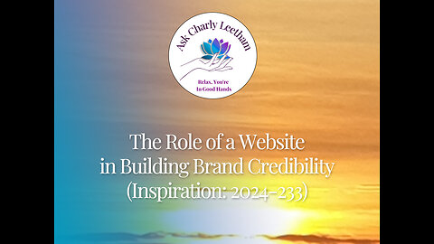 The Role of a Website in Building Brand Credibility (2024/233)