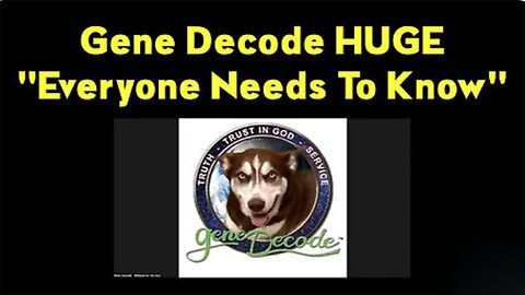 Gene Decode: The Evil Secret That The World Needs To Know - August 3, 2024!