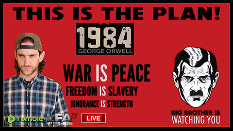 ORWELL'S "1984" LAYS OUT THE SWAMP'S PLAN | UNGOVERNED 9.12.24 5pm EST