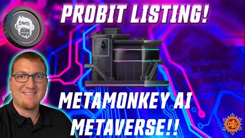 #METAMONKEY AI PROBIT LISTING, WALLET & METAVERSE UPDATES!