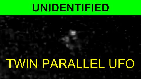 UAP - 26/05/2024 Twin Objects in Parallel - Queensland Australia - UFO UAP Sighting