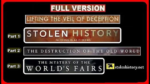 Stolen History: Lifting the veil of Deception (Documentary: Full 3-Part Series) •🕞5h 19m