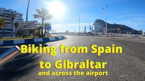 Biking from Spain to Gibraltar and Back Again