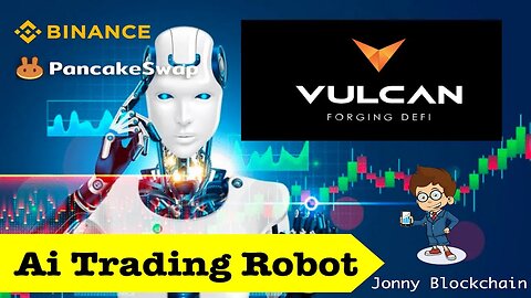 Vulcan Ai Trading Robot by JonnyBlockchain