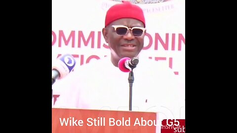 Wike still Bold About 5G,What Do You Think?__Subscribe pls