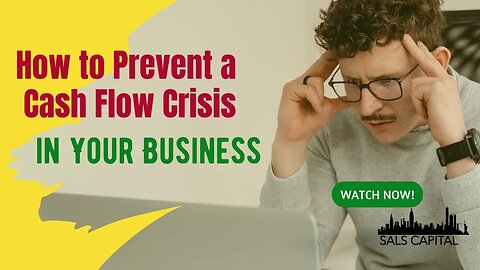 How to Prevent a Cash Flow Crisis in Your Business