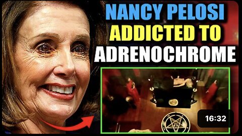 Whistleblower: Nancy Pelosi Murdered a Child in 'Horrific' Adrenochrome Ritual