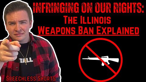 WE ARE UNDER ATTACK! The Illinois Assault Weapons Ban with Darren Bailey