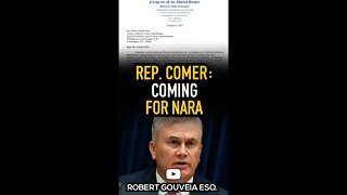 Rep. Comer: Coming for NARA #shorts