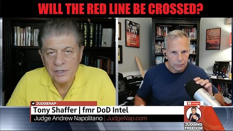 JUDGING FREEDOM W/ FMR DOD INTEL OFFICER COL TONY SCHAFFER. WILL THE RED LINE BE CROSSED?