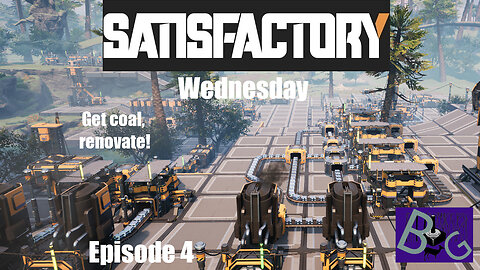 Satisfactory 1.0 Wednesday (pt 1)