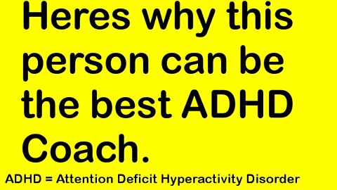 How she can be a perfect ADHD Coach