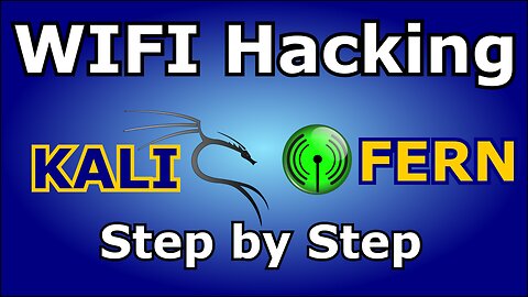 Use Kali and Fern to hack any Wi-Fi network in minutes