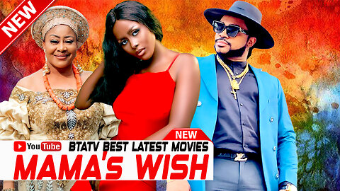 MAMA'S WISH || TOP RATED NIGERIAN MOVIE 2024