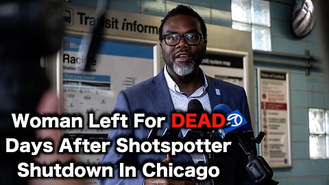 Chicago Woman Left For Dead After ShotSpotter Removed