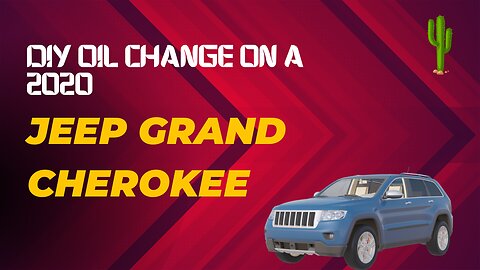 2020 Jeep Grand Cherokee oil change tutorial