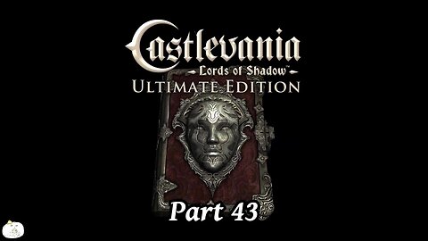 Castlevania Lords of Shadow Part 43