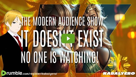 🔴 THE MODERN AUDIENCE SHOW 🎮 IT DOESN'T EXISTS 📹