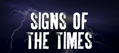 Bible stories - The Signs of The Times