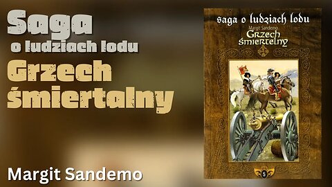 Grzech śmiertelny, Cykl: Saga o Ludziach Lodu (tom 5) - Margit Sandemo