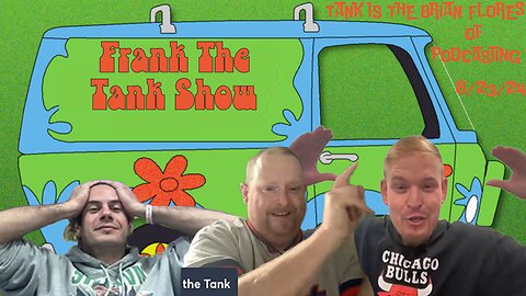 Frank The Tank Pod (Allow Me 2 Be Frank) August 23, 2024