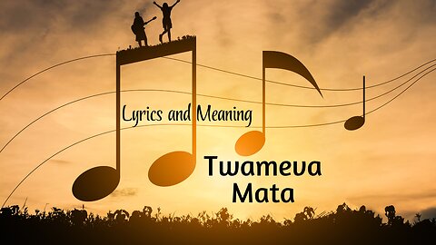 Twameva Lyrics and Meaning