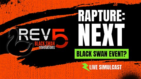 Is the Rapture the Next Black Swan? A Live Simulcast Discussion on End Times Prophecies