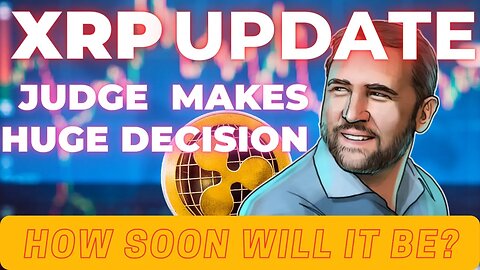 RIPPLE vs SEC CASE ENDING IN WEEKS, JUDGE MAKES MAJOR MOTION #xrp #crypto