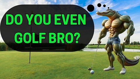 EA Sports PGA Tour - Do You Even Golf Bro?