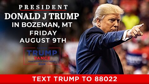 LIVE: President Trump in Bozeman, MT