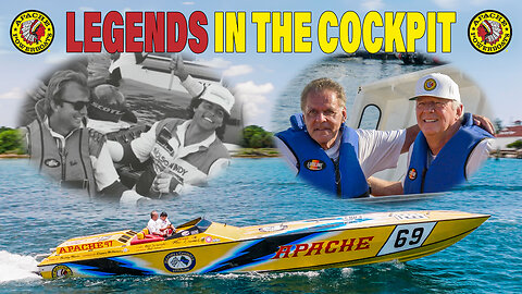 Legends in the Cockpit - Lorne Leibel, Bobby Latham, & Apache Powerboats