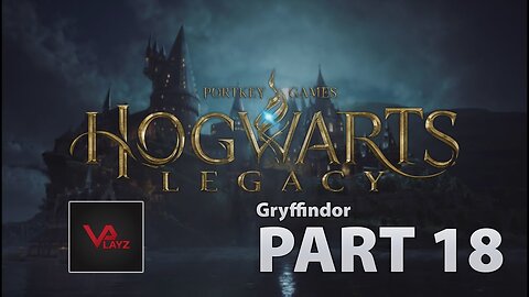 Hogwarts Legacy Gryffindor Part 18