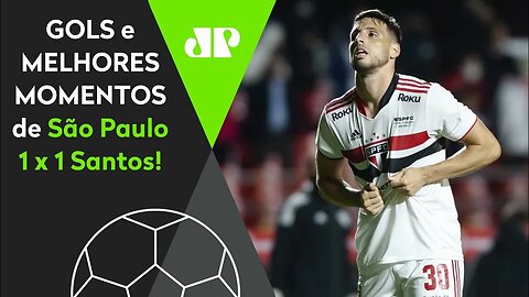 CALLERI MARCOU E TEVE GOLAÇO! SÃO PAULO 1 X 1 SANTOS | MELHORES MOMENTOS | BRASILEIRÃO 2021