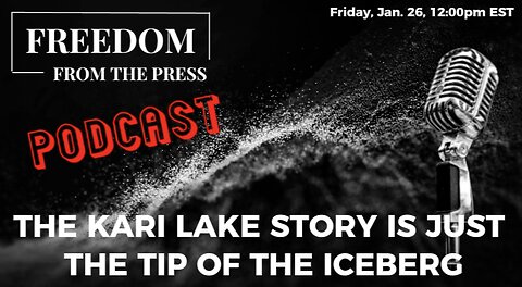 The Kari Lake Story Is Just The Tip Of The Iceberg