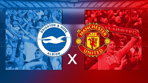 Premier League: Man United Vs Brighton Live Scoreboard